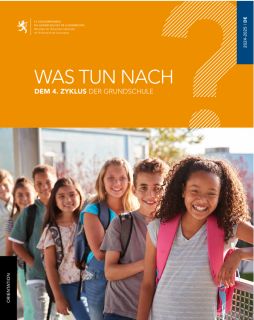 Was tun nach dem 4. Zyklus der Grundschule?