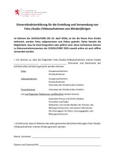 Einverständniserklärung für die Erstellung und Verwendung von Foto-/Audio-/Videoaufnahmen von Minderjährigen