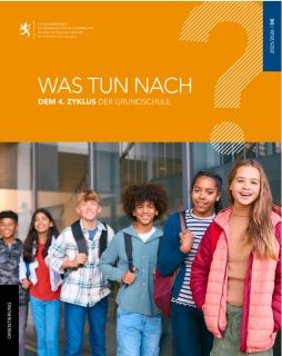 Was tun nach dem 4. Zyklus der Grundschule?
